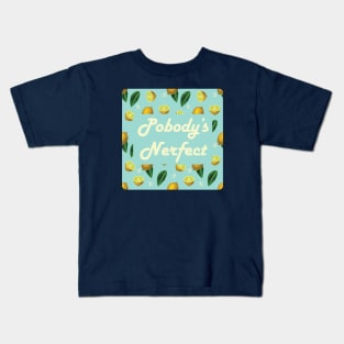 Pobody's Nerfect Kids T-Shirt